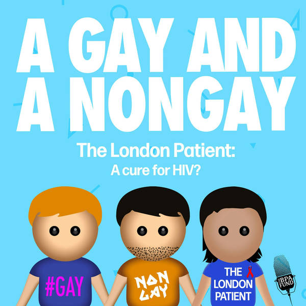 The London Patient: A Cure for HIV? Part 2