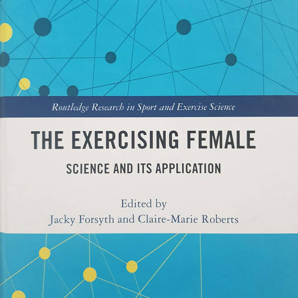 SIM Ep 229, Chops 96: Jackie Forsyth and Claire-Marie Roberts on The Exercising Female