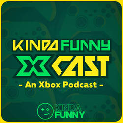 Kinda Funny Xcast: Xbox Podcast image