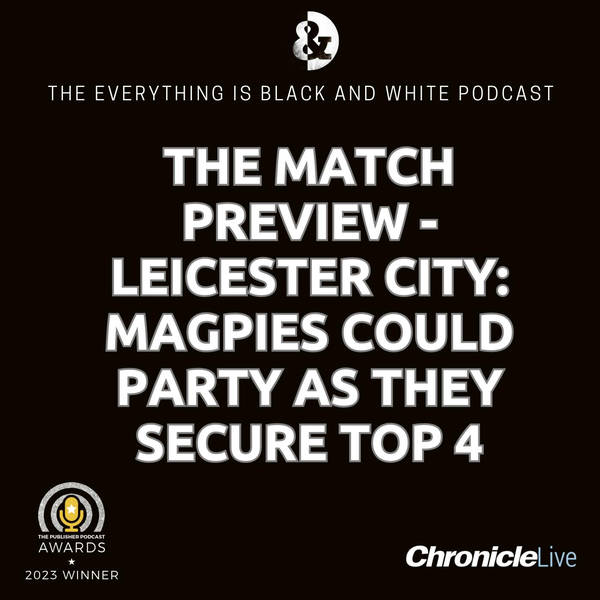 THE MATCH PREVIEW - LEICESTER CITY: MAPGIES COULD FINISH HOME CAMPAIGN IN STYLE | MIDFIELD DOWN TO BARE BONES | MADDISON TOLD TO JOIN NEWCASTLE UNITED