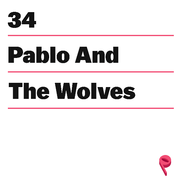 Pablo And The Wolves