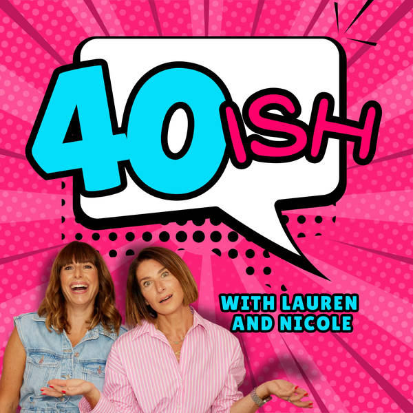 40ish - OUR NEW PODCAST LAUNCHES THURS 5TH SEPTEMBER