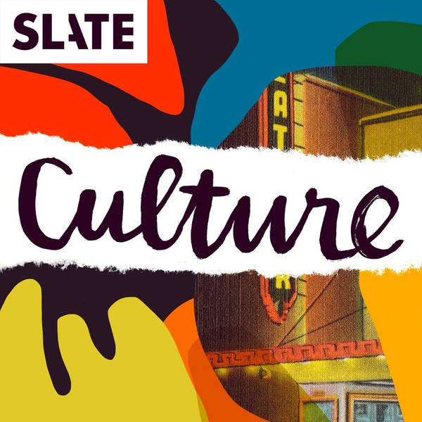 Culture Gabfest: We're All Going to F---ing Die