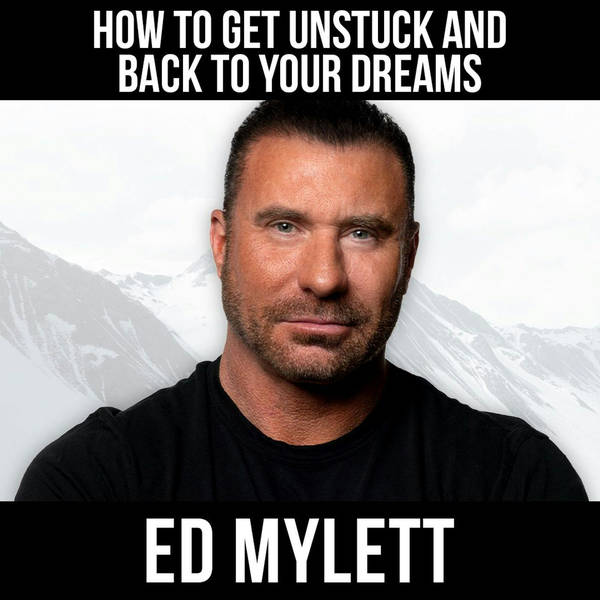 How To Get Unstuck And Back To Your Dreams