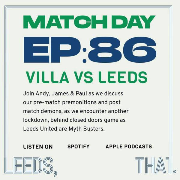 86 | Match Day - Aston Villa (A) 23.10.20