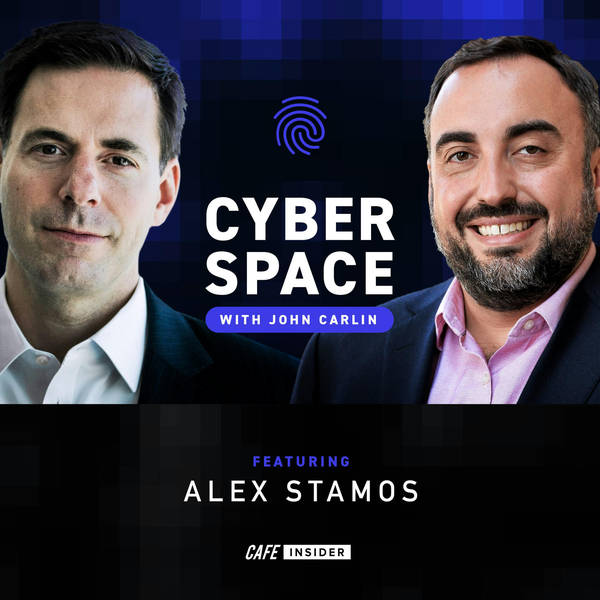 Cyber Space ft. Alex Stamos
