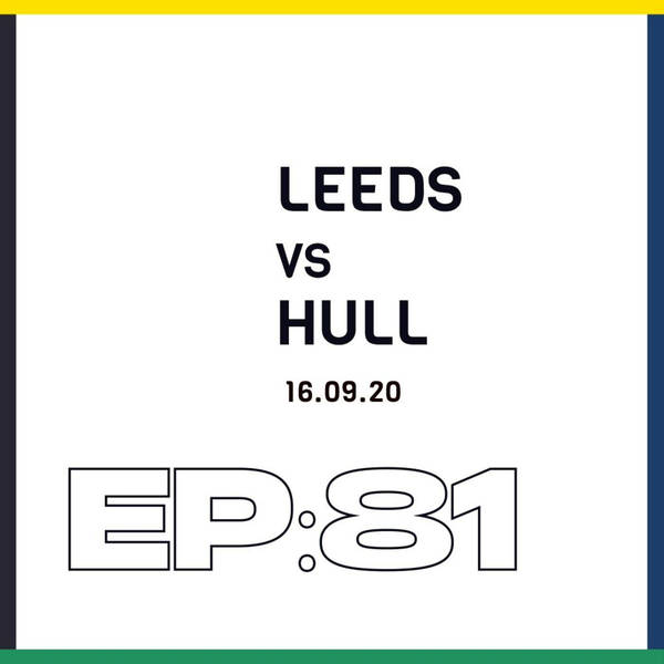 81 | Match Day - Hull (H) 16.09.20