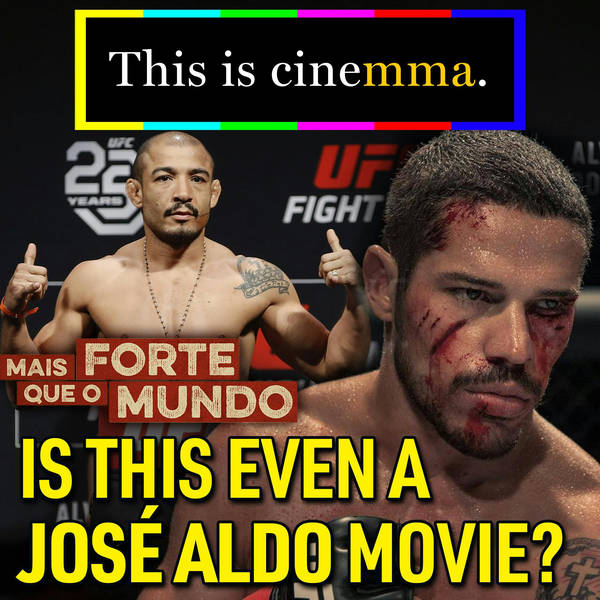 ‘Mais Forte que o Mundo’ Review: Is This Even A Jose Aldo Movie? | This Is CineMMA