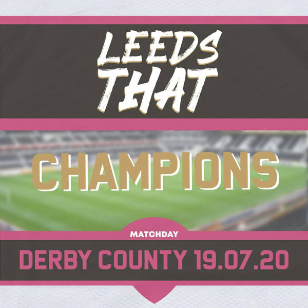 74 | Match Day - Derby County (A) 19.07.20