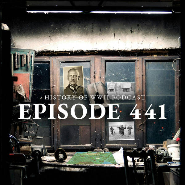 Episode 441-When Barbarossa Begins, the World Will Hold It's Breath
