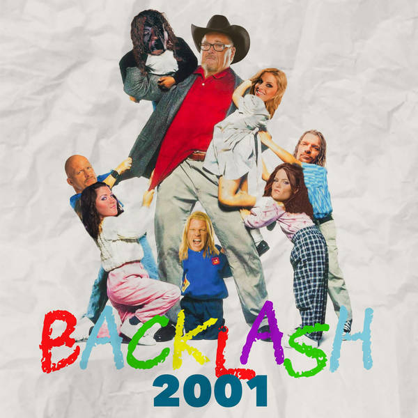 Episode 105: Backlash 2001