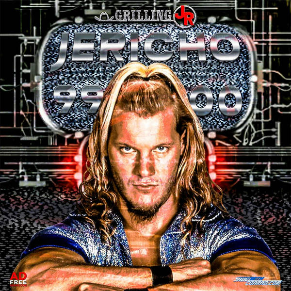 Episode 128: Chris Jericho 1999-2000
