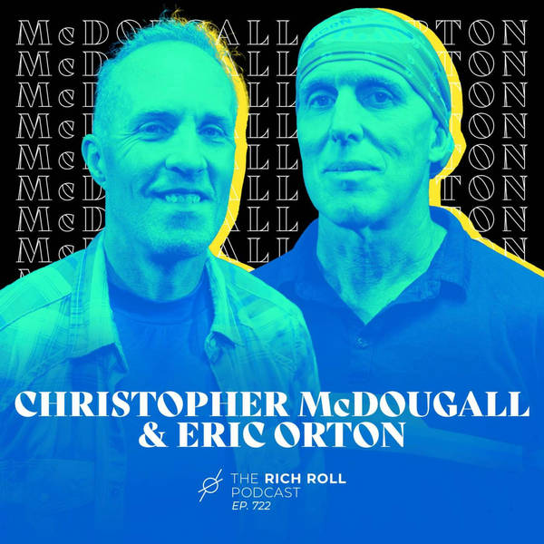 Born To Run Free (For a Lifetime) with Christopher McDougall + Eric Orton