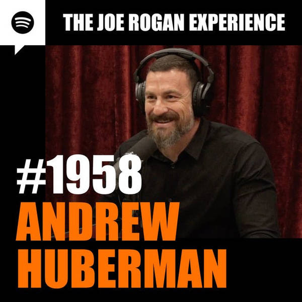 #1958 - Andrew Huberman