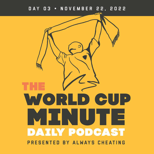 World Cup Day 3 - November 22, 2022