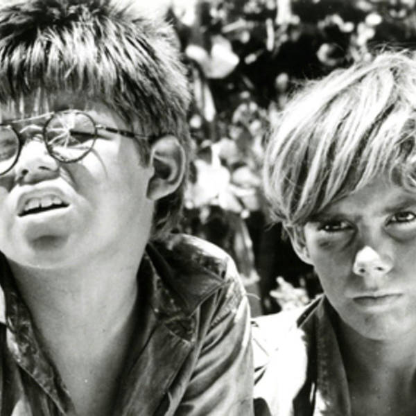 #240: Boys Will Be Boys, Pt. 1 — Lord of the Flies (1963)