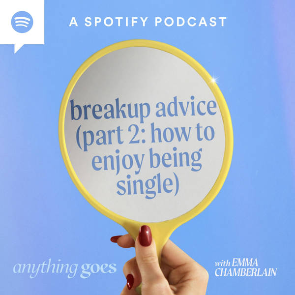 breakup advice (part 2: how to enjoy being single)