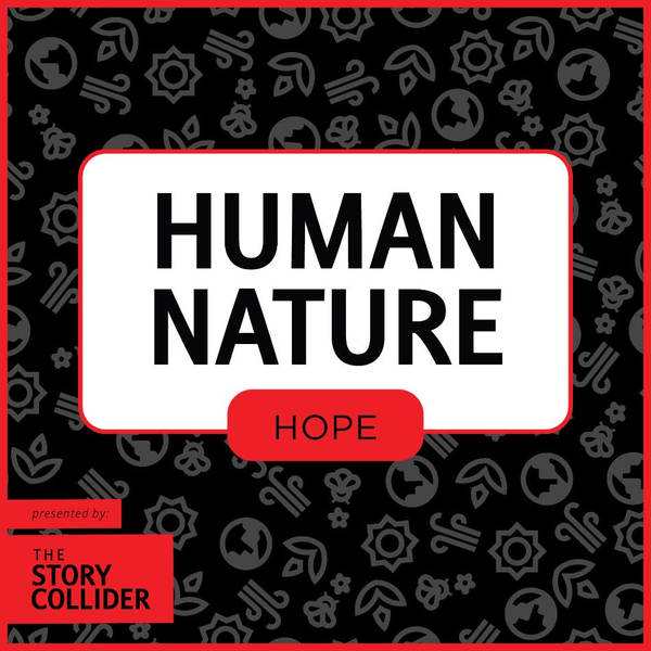 Human Nature: Stories about Hope