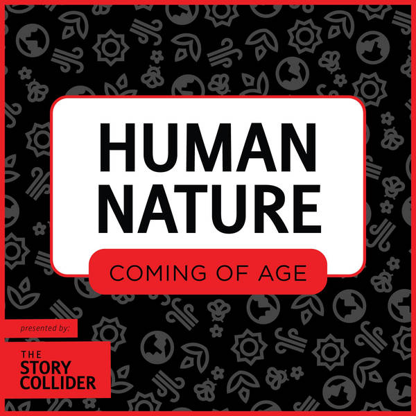 Human Nature: Coming of Age Stories