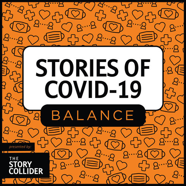 Stories of COVID-19: Balance