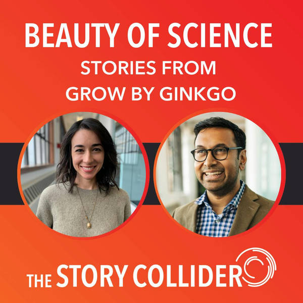Beauty of Science: Stories from Grow by Ginkgo
