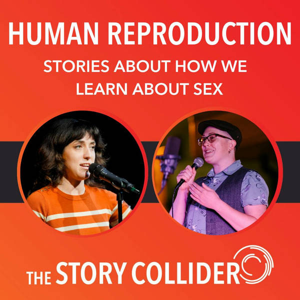 Human Reproduction: Stories about how we learn about sex