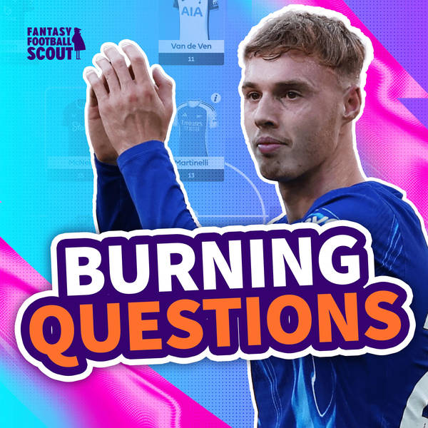 GW8: FPL Burning Questions #2