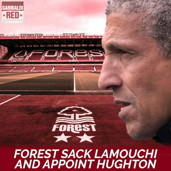 BREAKING: Forest sack Sabri Lamouchi and appoint Chris Hughton!