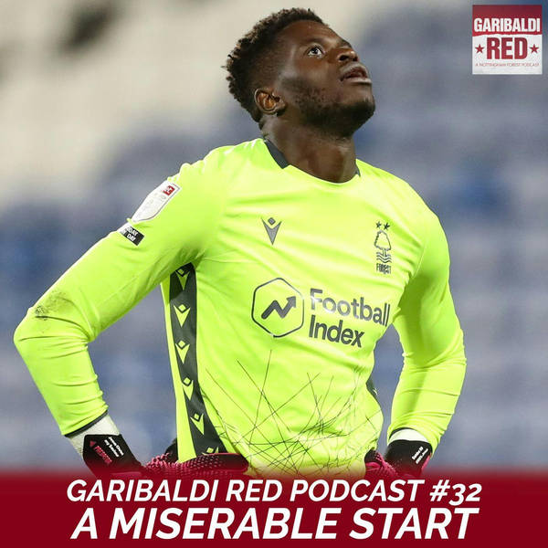 Garibaldi Red Podcast #32 with Garry Birtles | A MISERABLE START TO THE SEASON