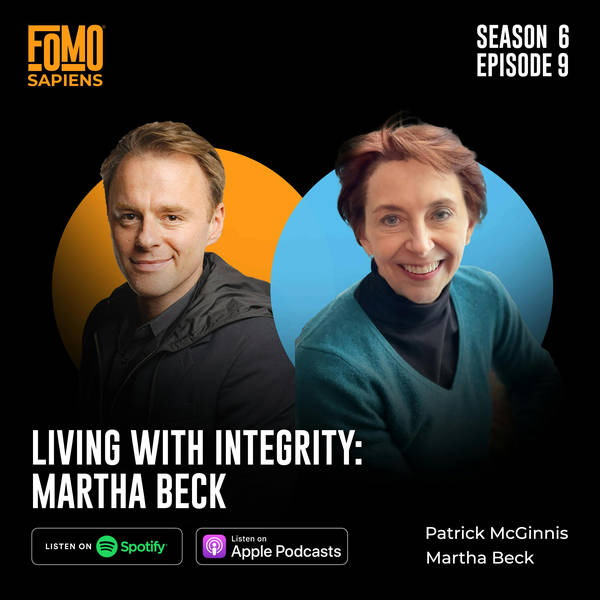 9. Living with Integrity: Martha Beck