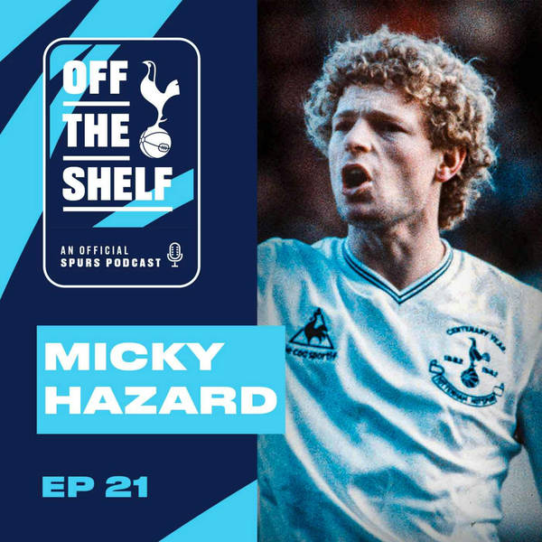 EPISODE 21 - Micky Hazard