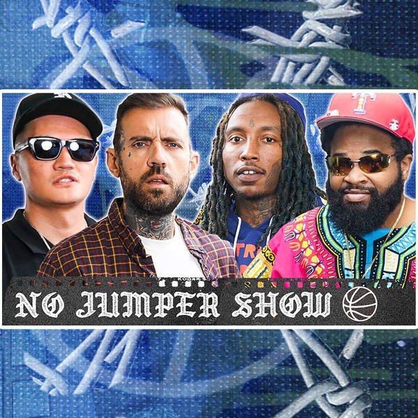 The No Jumper Show # 203: China Mac Goes OFF on Adam22!!!