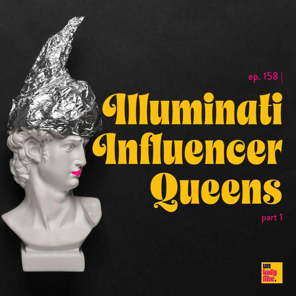 Illuminati Influencer Queens, pt. 1