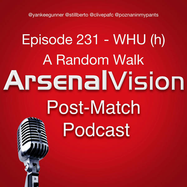 Episode 231 - West Ham (h) - A Random Walk