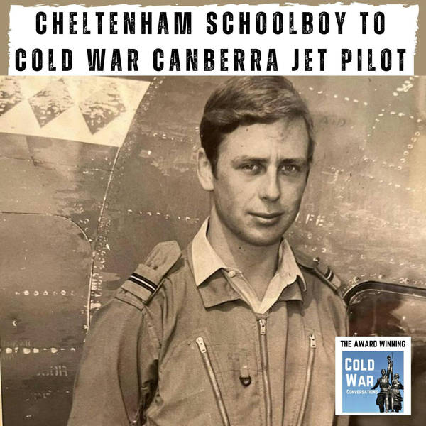 Cheltenham Schoolboy to Cold War Canberra Jet Pilot (353)