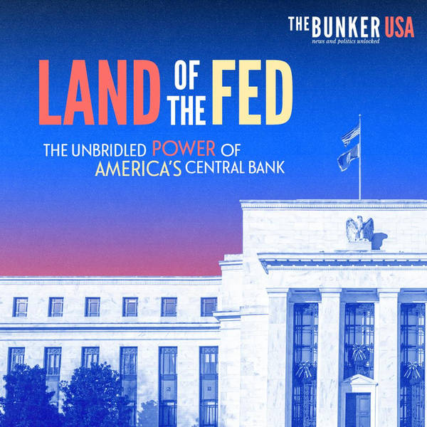 Bunker USA: Land of the Fed – The unbridled power of America’s central bank