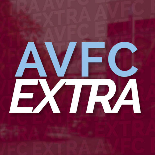 AVFC EXTRA | An introduction to our new weekly podcast show