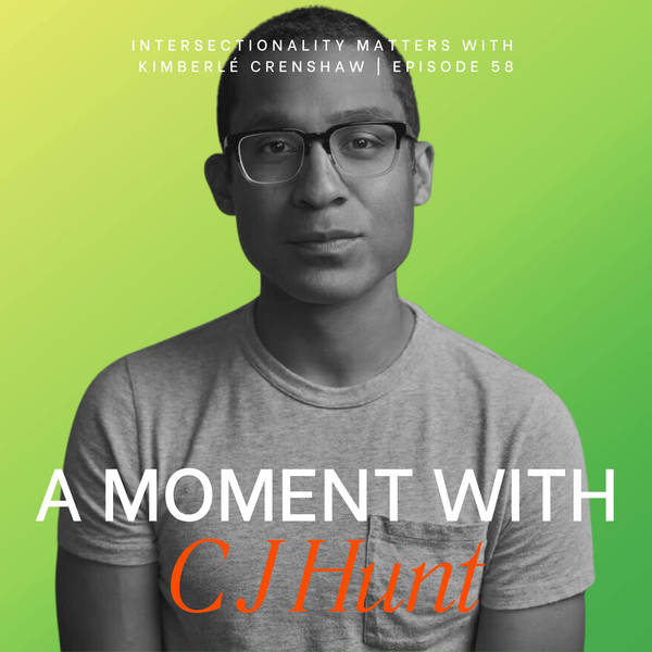 58. A moment with CJ Hunt