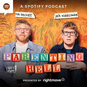 Rob Beckett and Josh Widdicombe's Parenting Hell image