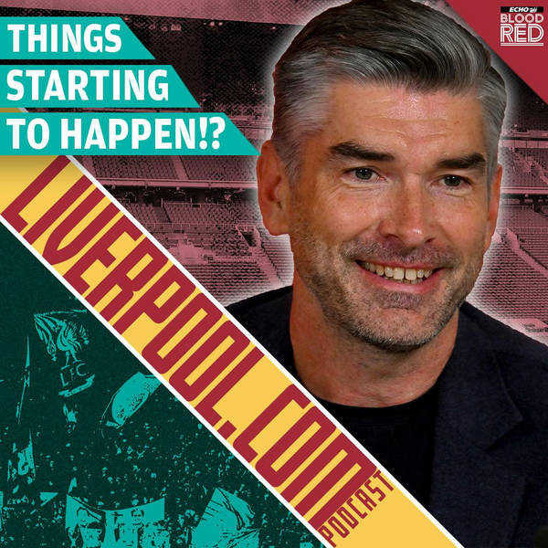 Liverpool transfer state of play and what Richard Hughes needs in August | Liverpool.com Podcast