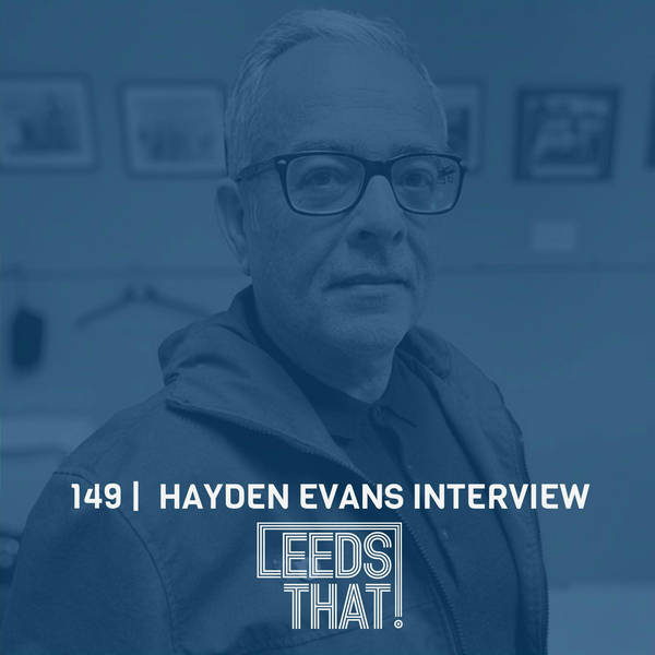 149 |  HAYDEN EVANS INTERVIEW