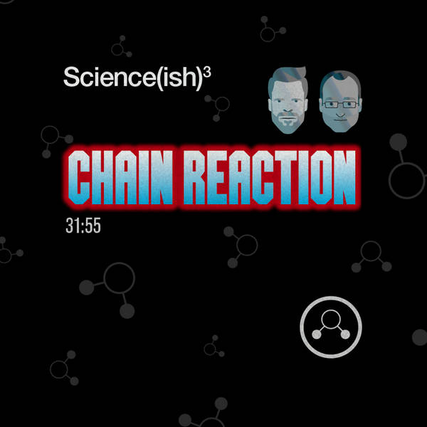 17: Chain Reaction
