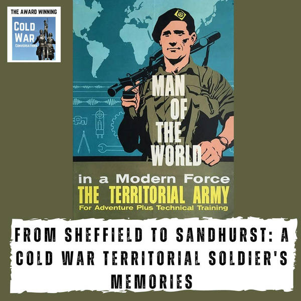 From Sheffield to Sandhurst: A Cold War Territorial Soldier's Memories (364)