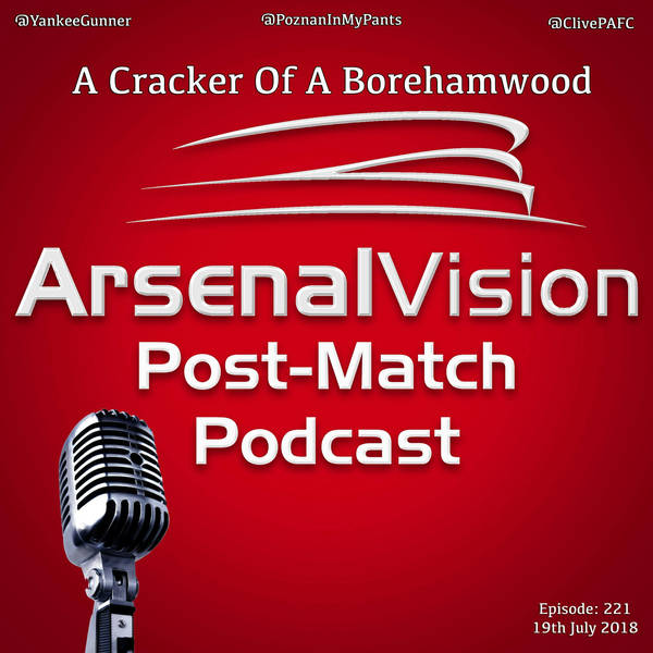 Episode 221 - A Cracker Of A Borehamwood
