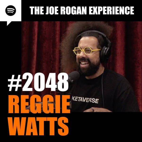 #2048 - Reggie Watts