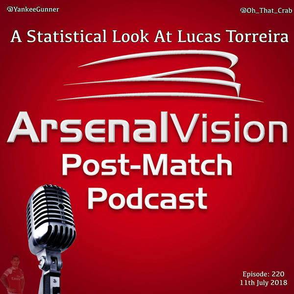 Episode 220 - A Statistical Look At Lucas Torreira