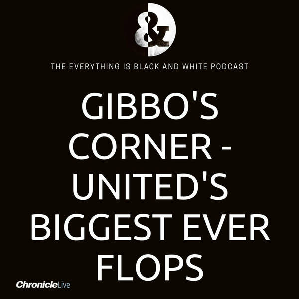 REVISITED: GIBBO'S CORNER - FROM DE JONG TO GUIVARC'H - NEWCASTLE UNITED'S BIGGEST EVER FLOPS