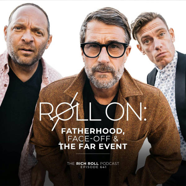 Roll On: Fatherhood, Face-Off & The FAR Event