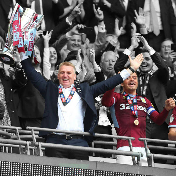 THE DRAMATIC STORY OF ASTON VILLA'S PROMOTION BACK TO THE PREMIER LEAGUE