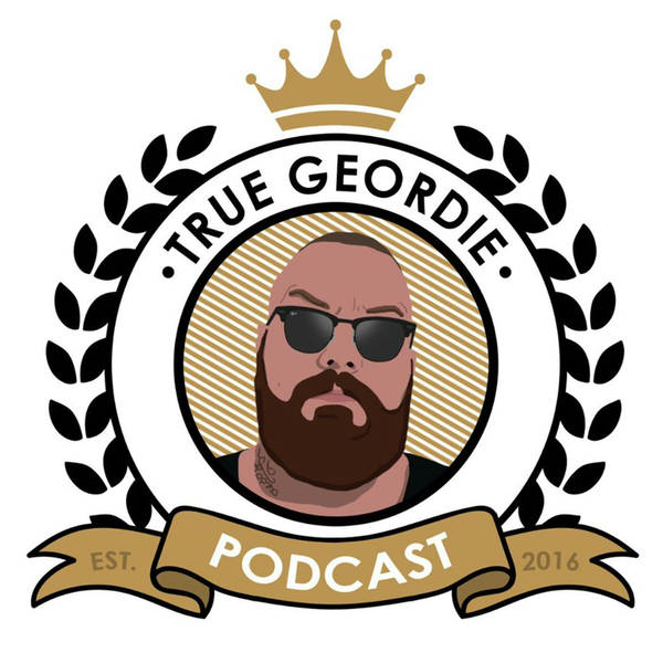 78: CRIME + INVESTIGATION'S TV PSYCHOLOGIST | True Geordie Podcast